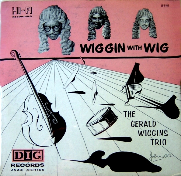 GERALD WIGGINS - Wiggin With Wig (aka The Gerald Wiggins Trio) cover 