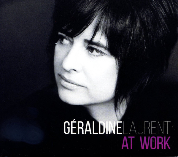 GÉRALDINE LAURENT - At Work cover 