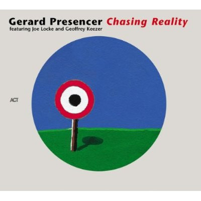 GERARD PRESENCER - Chasing Reality cover 