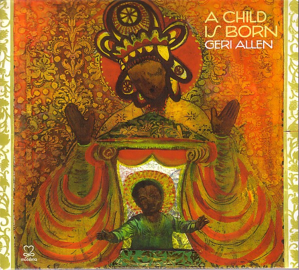 GERI ALLEN - A Child is Born cover 
