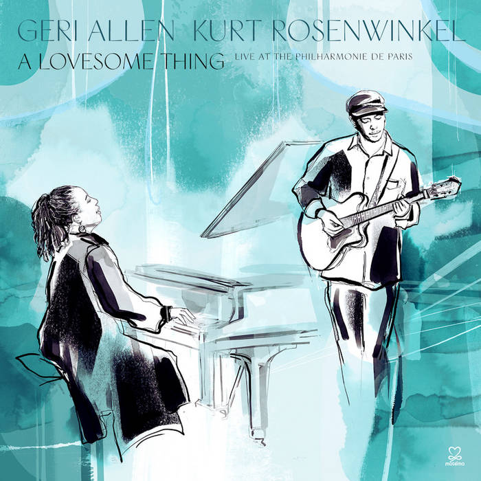 GERI ALLEN - Geri Allen & Kurt Rosenwinkel : Lovesome Thing cover 