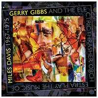 GERRY GIBBS - Play The Music Of Miles Davis 1967-1975 cover 