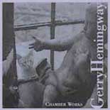 GERRY HEMINGWAY - Chamber Works cover 