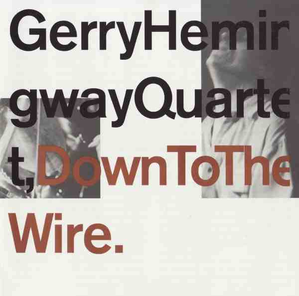 GERRY HEMINGWAY - Down To The Wire cover 