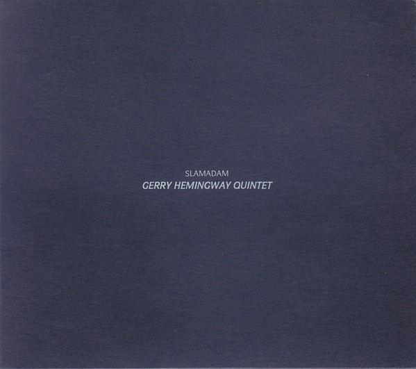 GERRY HEMINGWAY - Gerry Hemingway Quintet ‎: Slamadam cover 