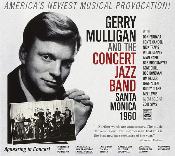 GERRY MULLIGAN - Gerry Mulligan & The Concert Jazz Band ‎: Santa Monica 1960 cover 