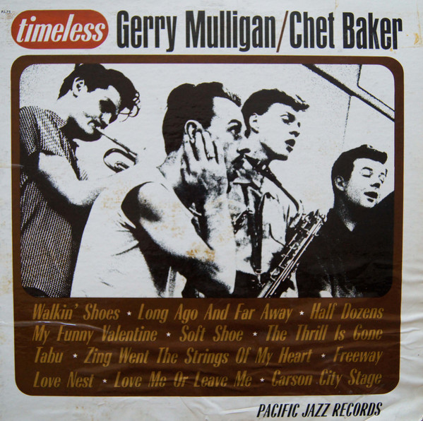 GERRY MULLIGAN - Gerry Mulligan / Chet Baker ‎: Timeless cover 