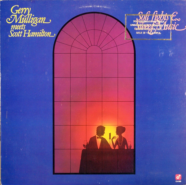 GERRY MULLIGAN - Gerry Mulligan Meets Scott Hamilton: Soft Lights and Sweet Music cover 