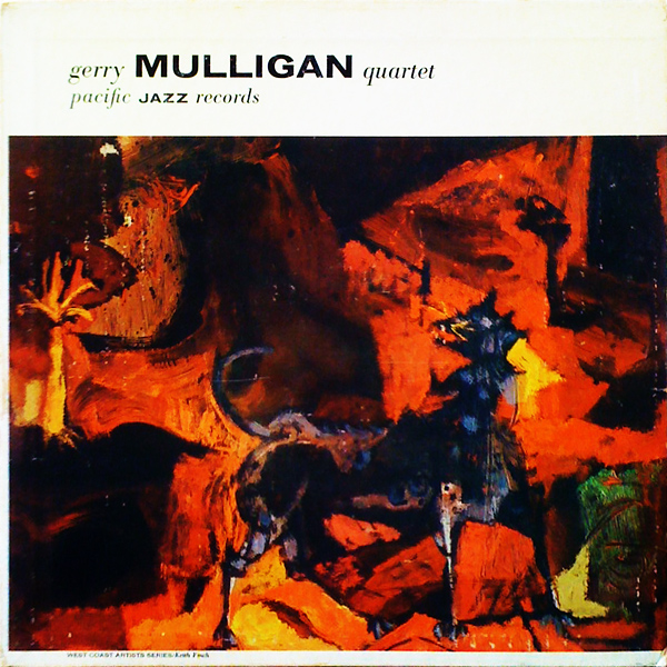 GERRY MULLIGAN - Gerry Mulligan Quartet Featuring Chet Baker ‎: Gerry Mulligan Quartet (aka Pacific Jazz) cover 