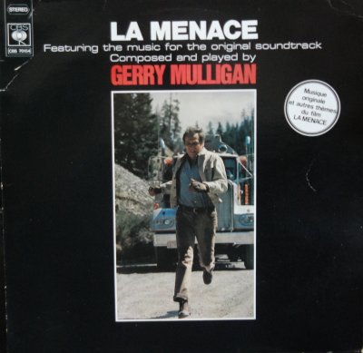 GERRY MULLIGAN - Original Soundtrack For La Menace cover 