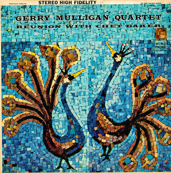 GERRY MULLIGAN - Gerry Mulligan Quartet : Reunion With Chet Baker cover 