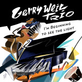 GERRY WEIL - I'm Beginning to See the Light cover 