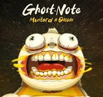 GHOST-NOTE - Mustard N'onions cover 