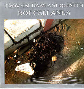 GIANLUIGI TROVESI - Trovesi Damiani Quintet ‎: Roccellanea cover 