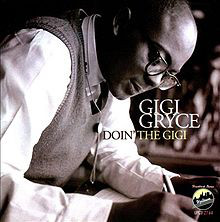 GIGI GRYCE - Doin' The Gigi cover 