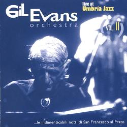GIL EVANS - Live At Umbria Jazz Vol.II cover 