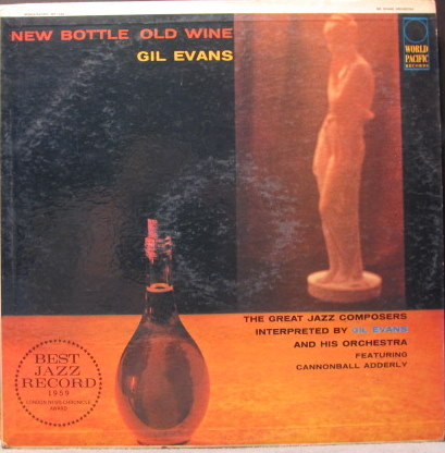 GIL EVANS - New Bottle Old Wine (Featuring Cannonball Adderley) (aka Roots) cover 