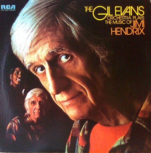 GIL EVANS - The Gil Evans Orchestra Play the Music of Jimi Hendrix cover 