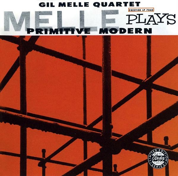 GIL MELLÉ - Melle Plays Primitive Modern / Quadrama cover 
