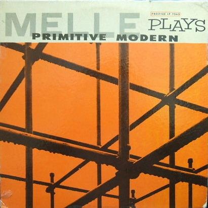 GIL MELLÉ - Melle Plays Primitive Modern cover 