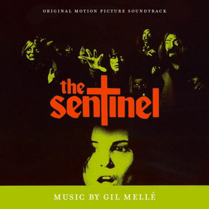 GIL MELLÉ - The Sentinel (Original Motion Picture Soundtrack) cover 