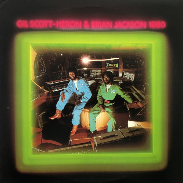 GIL SCOTT-HERON - Gil Scott-Heron & Brian Jackson ‎: 1980 cover 