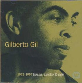 GILBERTO GIL - 1975-1997: Bossa nova, samba & pop cover 