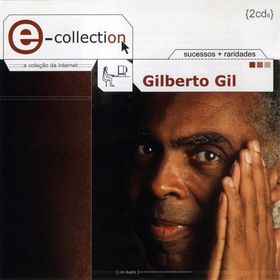 GILBERTO GIL - E-Collection cover 
