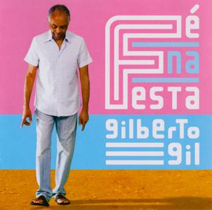 GILBERTO GIL - Fé Na Festa cover 