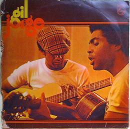 GILBERTO GIL - Gilberto Gil & Jorge Ben ‎: Gil & Jorge (aka Xangô Ogum) cover 