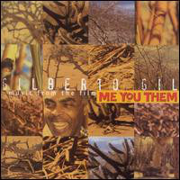GILBERTO GIL - Music From The Film Me, You, Them (Soundtrack) cover 