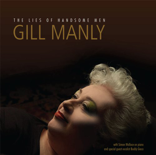 GILL MANLY - The Lies Of Handsome Men cover 