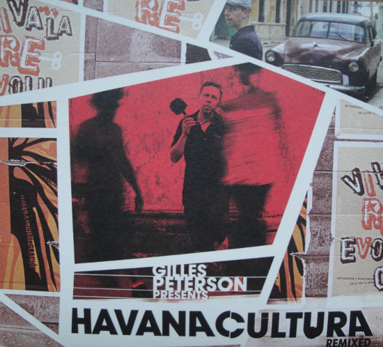 GILLES PETERSON - Gilles Peterson Presents Havana Cultura : Remixed cover 