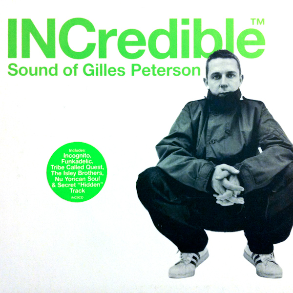 GILLES PETERSON - INCredible Sound of Gilles Peterson cover 