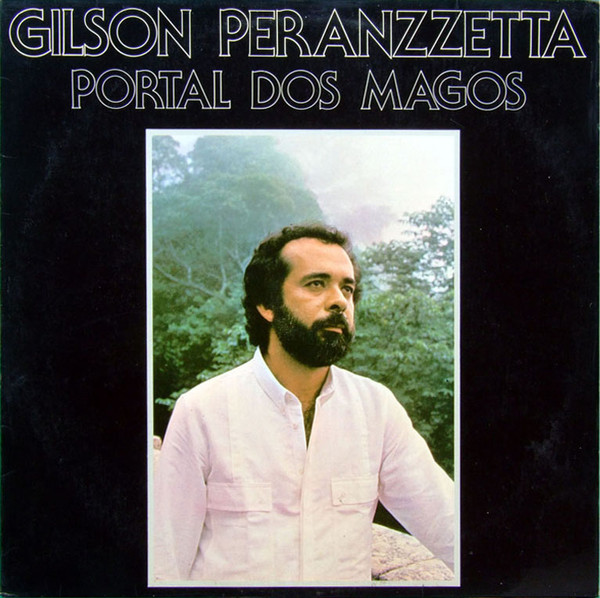 GILSON PERANZZETTA - Portal Dos Magos cover 