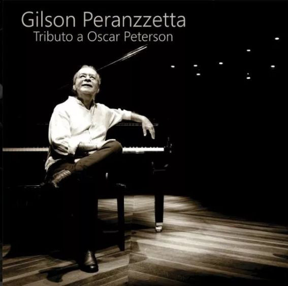 GILSON PERANZZETTA - Tributo a Oscar Peterson cover 