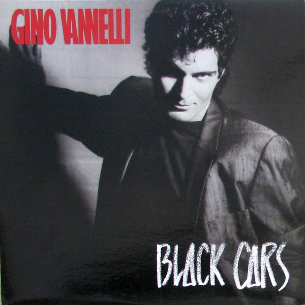 GINO VANNELLI - Black Cars cover 