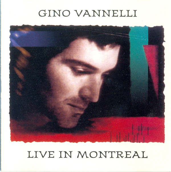 GINO VANNELLI - Live in Montreal cover 