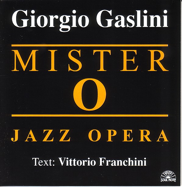GIORGIO GASLINI - Mister O - Jazz Opera cover 