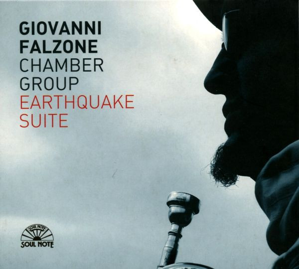 GIOVANNI FALZONE - Giovanni Falzone Chamber Group : Earthquake Suite cover 