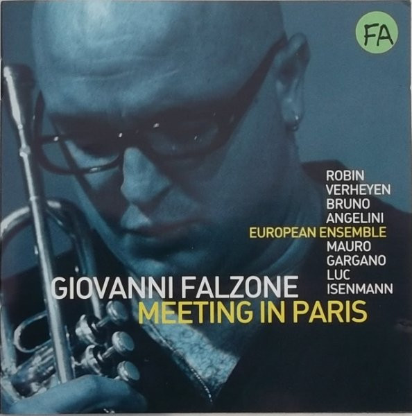 GIOVANNI FALZONE - Giovanni Falzone European Ensemble : Meeting In Paris cover 