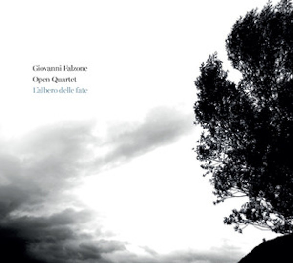 GIOVANNI FALZONE - Giovanni Falzone Open Quartet : L'Albero Delle Fate cover 