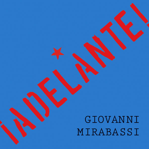 GIOVANNI MIRABASSI - Adelante cover 
