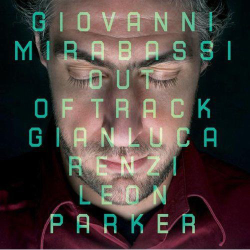 GIOVANNI MIRABASSI - Out Of Track cover 