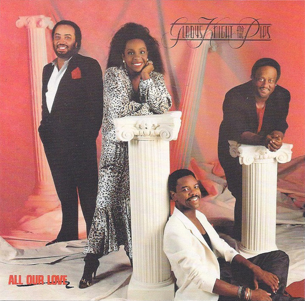 GLADYS KNIGHT - Gladys Knight And The Pips : All Our Love cover 