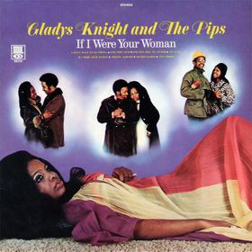 GLADYS KNIGHT - Gladys Knight And The Pips ‎: If I Were Your Woman cover 