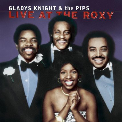GLADYS KNIGHT - Gladys Knight And The Pips ‎: Live At The Roxy cover 