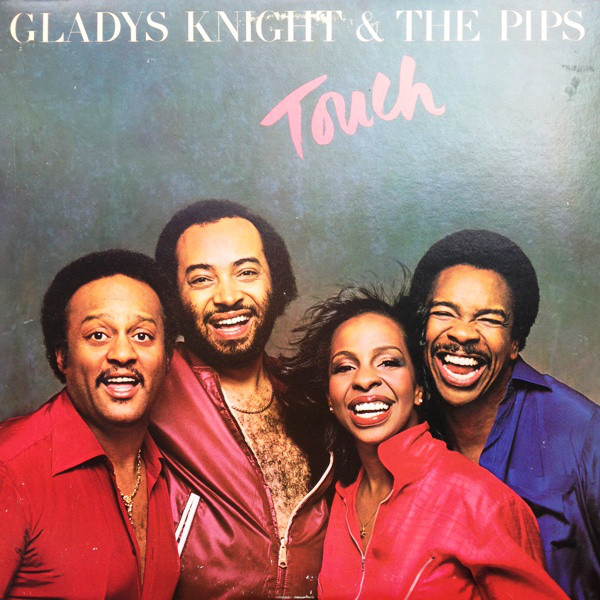 GLADYS KNIGHT - Gladys Knight And The Pips ‎: Touch cover 