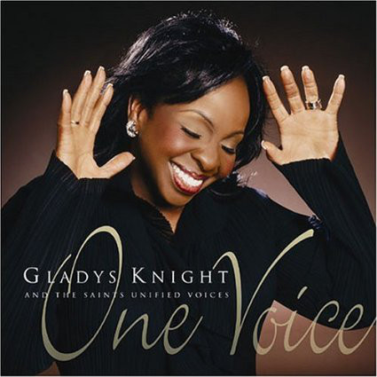 GLADYS KNIGHT - Gladys Knight, The Saints Unified Voices ‎: One Voice cover 