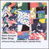 GLENN HORIUCHI - Dew Drop cover 